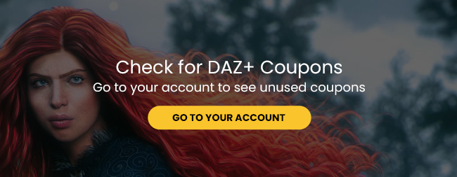 Do you have unused Daz+ Coupons? Go to your account, click the Daz+ Icon to see your available coupons