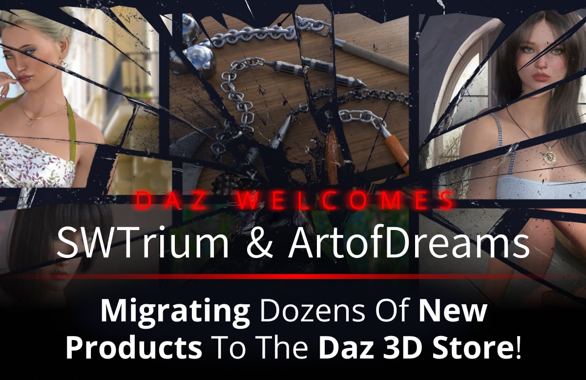 Daz Welcomes - SWTrium & ArtofDreams