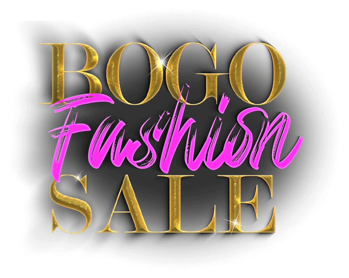 BOGO Fashion Sale