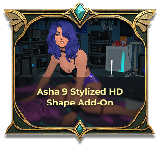 Asha 9 Stylized HD Shape Add-On